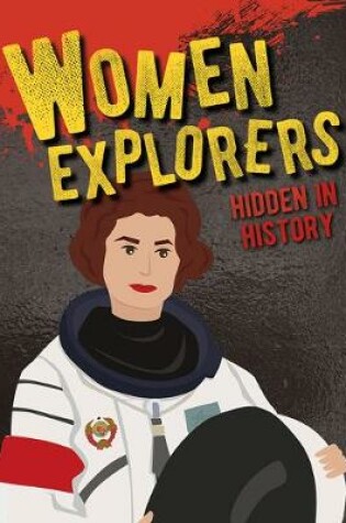 Cover of Women Explorers Hidden in History