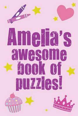 Book cover for Amelia's Awesome Book Of Puzzles!