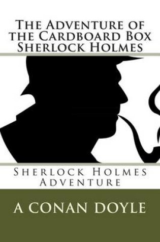 Cover of The Adventure of the Cardboard Box Sherlock Holmes