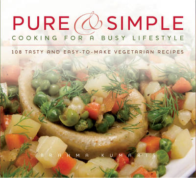 Book cover for Pure and Simple - Cooking for A Busy Lifestyle