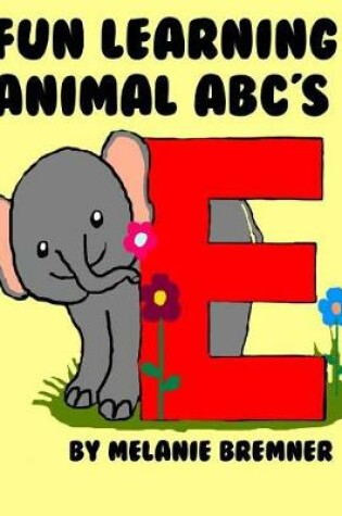 Cover of Fun Learning Animal ABCs