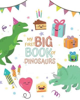 Book cover for My First Big Book of Dinosaurs