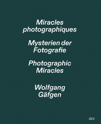 Book cover for Wolfgang Gäfgen - Photographic Miracles