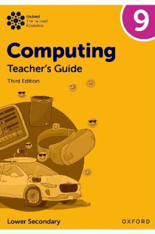 Cover of Oxford International Lower Secondary Computing: Teacher's Guide 9