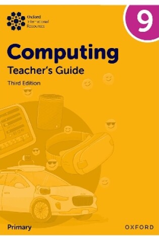 Cover of Oxford International Lower Secondary Computing: Teacher's Guide 9