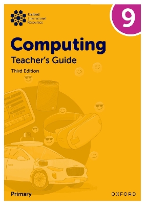 Book cover for Oxford International Lower Secondary Computing: Teacher's Guide 9