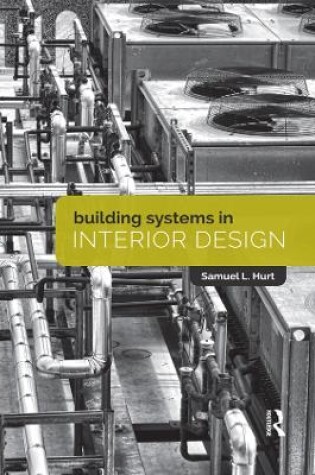 Cover of Building Systems in Interior Design