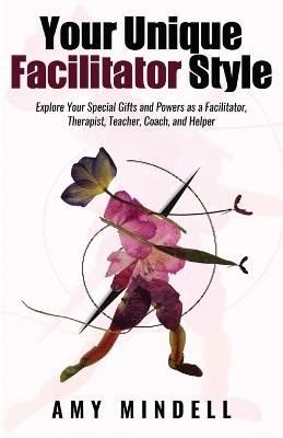 Book cover for Your Unique Facilitator Style