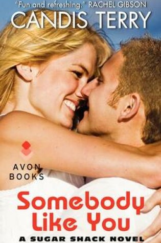 Cover of Somebody Like You (A Sugar Shack Novel)