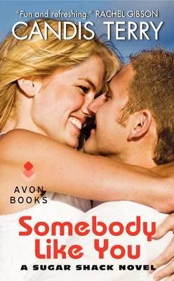 Book cover for Somebody Like You (A Sugar Shack Novel)