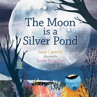 Book cover for The Moon is a Silver Pond