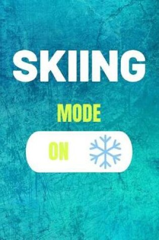 Cover of Skiing Mode On