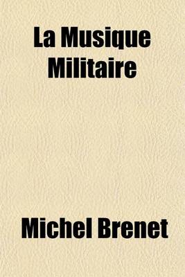 Book cover for La Musique Militaire