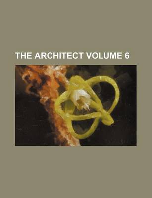 Book cover for The Architect Volume 6