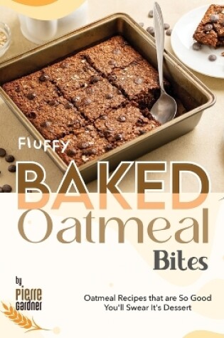 Cover of Fluffy Baked Oatmeal Bites