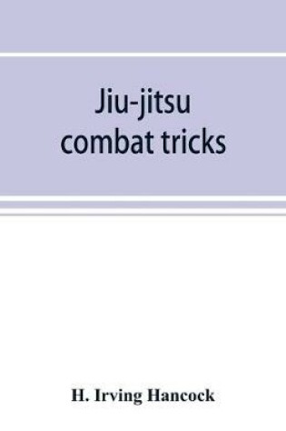 Cover of Jiu-jitsu combat tricks