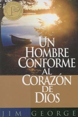 Cover of Un Hombre Conforme al Carazon de Dios