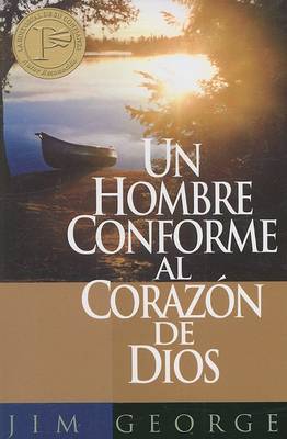 Book cover for Un Hombre Conforme al Carazon de Dios