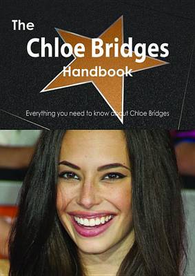 Book cover for The Chloe Bridges Handbook - Everything You Need to Know about Chloe Bridges