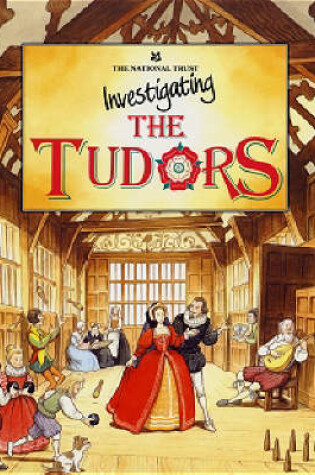 Cover of Investigating the Tudors