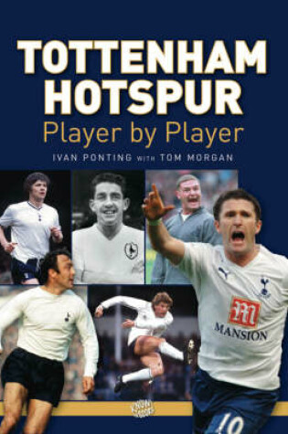 Cover of Tottenham Hotspur Player by Player