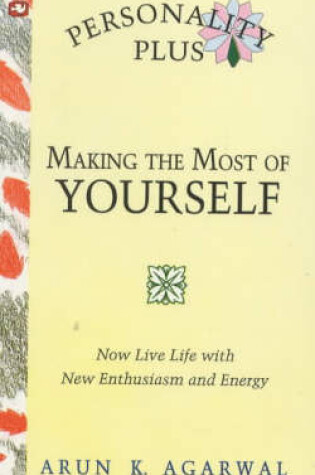 Cover of Making the Most of Yourself