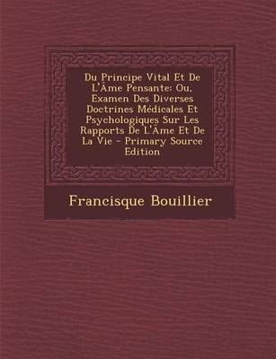 Book cover for Du Principe Vital Et de L'Ame Pensante