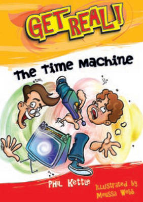 Book cover for Get Real: The Time Machine