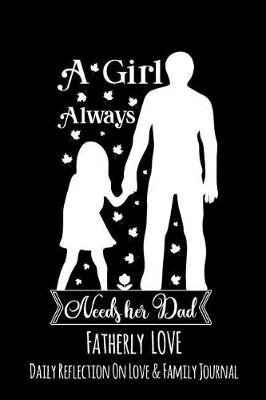 Book cover for A Girl Always Needs Her Dad