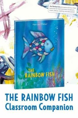 Cover of Rainbow Fish Classroom Companion