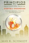 Book cover for Principios de la Protección Pasiva Contra Incendios