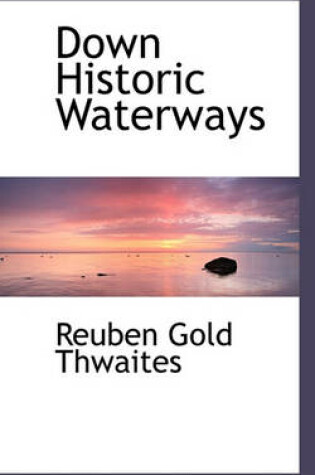 Cover of Down Historic Waterways