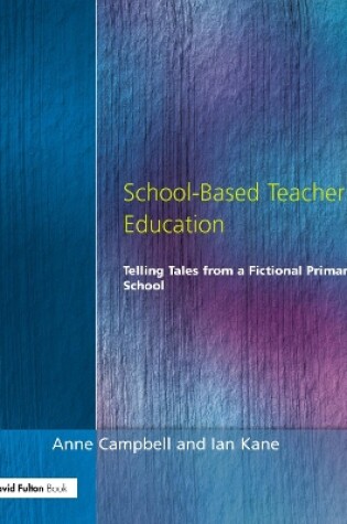 Cover of School-Based Teacher Education