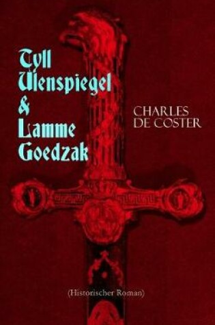 Cover of Tyll Ulenspiegel & Lamme Goedzak (Historischer Roman)