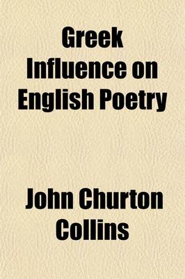 Book cover for Greek Influence on English Poetry