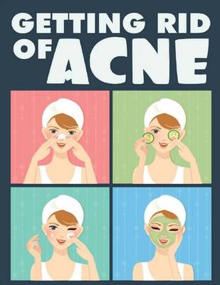 Book cover for Getting Rid of Acne