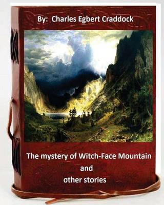 Book cover for The mystery of Witch-Face Mountain, and other stories.By