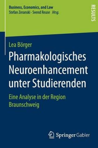 Cover of Pharmakologisches Neuroenhancement Unter Studierenden