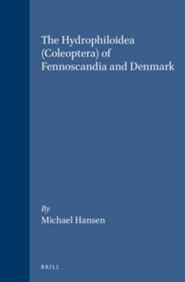 Cover of The Hydrophiloidea (Coleoptera) of Fennoscandia and Denmark