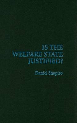 Book cover for Is the Welfare State Justified?