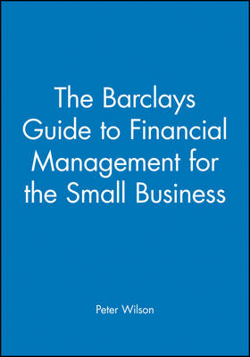 Cover of The Barclays Guide to Financial Management for the Small Business
