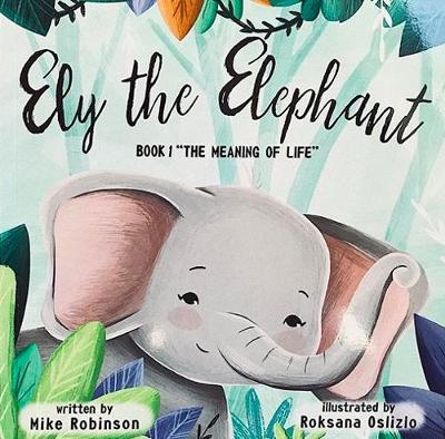 Book cover for Ely the Elephant