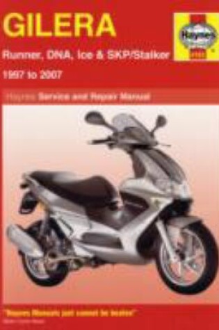 Cover of Gilera Runner, DNA, Ice and SKP/Stalker Service and Repair Manual