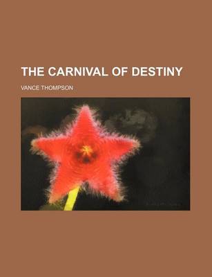 Book cover for The Carnival of Destiny