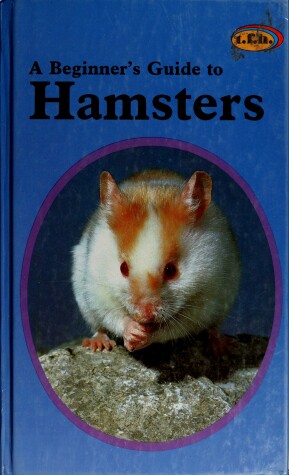 Book cover for A Beginner's Guide to Hamsters