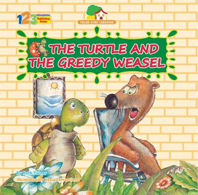 Book cover for The Turtle and the Greedy Weasel