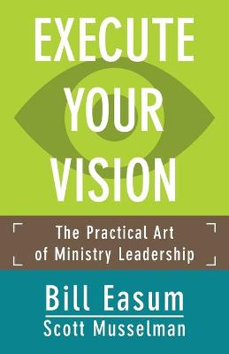 Book cover for Execute Your Vision