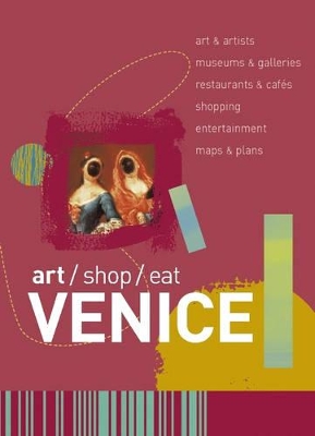 Cover of art/shop/eat Venice