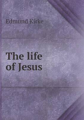 Book cover for The life of Jesus