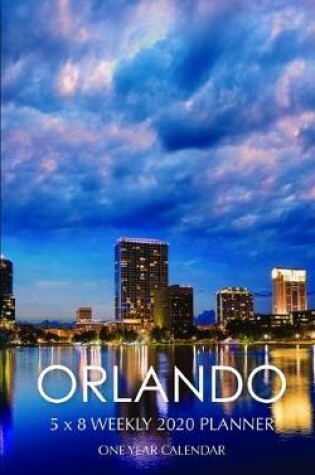 Cover of Orlando 5 x 8 Weekly 2020 Planner